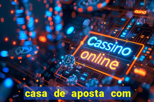 casa de aposta com pagamento antecipado